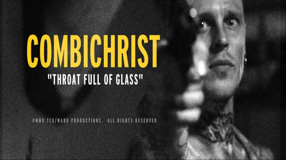 COMBICHRIST „THROAT FULL OF GLASS“ (DIRTY VERSION)