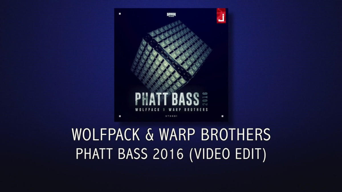 WOLFPACK & WARP BROTHERS „PHATT BASS 2016“